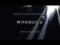 SEOLA(설아) ‘Without U’ Teaser