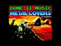 Dune 2 The Battle for Arrakis Soundtrack Metal Covers Mix