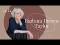 Barbara Brown Taylor — “This Hunger for Holiness”