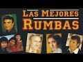 Las Mejores Rumbas - El Fary, M.Escobar, Rumba 3, Dolores Vargas y muchos más