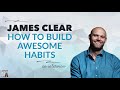 James Clear on Building AWESOME Habits | Afford Anything Podcast (Audio-Only)