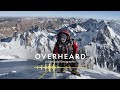 Summiting the World’s Most Dangerous Mountain | Podcast | Overheard at National Geographic
