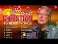Worship Songs Of Don Moen Greatest Ever 2023 - Top 100 Don Moen Praise and Worship Songs Of All Time