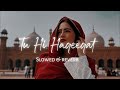 Tu Hi Haqeeqat Lo-fi [slow reverb] |Emraan Hashmi, Soha Ali Khan| #slowedandreverb #viral #SlowVerse