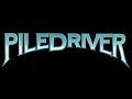 Piledriver - Devil's Lust