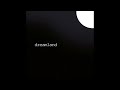 Edward Anthony- Dreamland [Official Audio]