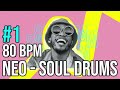 [Free For Profit] 80 BPM Neo Soul DRUMS