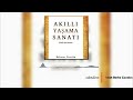 Baltasar Gracián - AKILLI YAŞAMA SANATI (Sesli Kitap) | TEK PARÇA-KİŞİSEL GELİŞİM