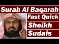 Surah Baqarah Fast Recitation Speedy and Quick Reading in 59 Minutes By Sheikh Sudais