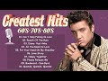 Classic Oldies But Goodies 50s 60s 70s - Greatest Songs Of Elvis Presley, Tom Jones, Paul Anka