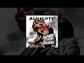 Almighty - Siempre Esta Conmigo [ Official Audio ]