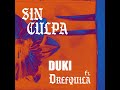 Sin Culpa (feat.DrefQuila)