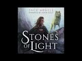 Threadlight, Book 2 - Stones of Light, a Full Epic Fantasy Audiobook