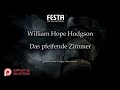 William Hope Hodgson: Das pfeifende Zimmer [Hörbuch, deutsch]