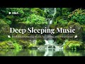 Relaxing Sleep Music • Music for Relaxing, Stress Relief and Meditation [ 2 HOURS ] 🍃🍃🍃