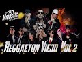 REGGAETON VIEJO VOL 2 @DjMajesticEnLaCasa