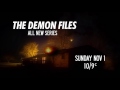 New Series The Demon Files