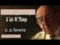 C S Lewis message - God Is Really Showing Us A Lot Of Things
