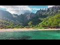 Mallorca Chillout Vibes Vol 1