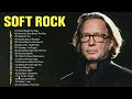 Eric Clapton, Phil Collins, Lionel Richie, Michael Bolton, Rod Stewart📀Soft Rock Ballads 70s 80s 90s