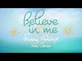 Believe in Me - Sunny Days by Ken Cornia