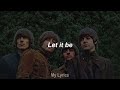 The Beatles - Let It Be (Lyrics)