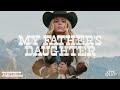Anne Wilson - My Father’s Daughter (Official Audio)