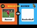 Would You Rather | Hardest Challenge | Life Edition