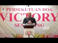 AKAR DOSA  |  Ps. Billy Lantang  |  Ibadah Onsite PD Victory Semarang  |  12 Mei 2023