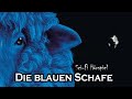 Die blauen Schafe | Sci-Fi Hörspiel