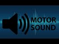 Motor Sound Effect