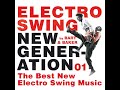 Electro Swing New Generation Mix