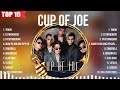 Cup of Joe 2024 ~ Cup of Joe Full Album ~ Cup of Joe OPM Full Album
