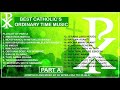 BEST CATHOLIC'S ORDINARY TIME MUSIC #mix018 Compiled and mixed by Dj Wyma aka Baba yao