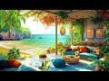 Positive Summer Jazz at a Sunny Seaside Porch Ambience 🌴 Smooth Jazz Music & Ocean Waves for Relax