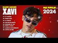 Xavi Mix Grandes Exitos | Xavi Mas Mejores Canciones Popular 2024 | La Diabla - Modo DND