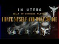 What If Nirvana Played: I Hate Myself and Want To Die LIVE?