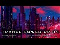 Trance PowerUp 44: uplifting trance DJset (Feb 2023)