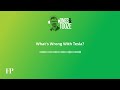 What’s Wrong With Tesla? | Ones and Tooze Ep. 138 | An FP Podcast