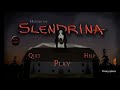 😱HOUSE OF SLENDRINA Full Game  🔥it's too scary🔥