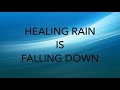 Healing Rain/Majesty w/ Lyrics (FULL)