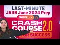 Last-Minute JAIIB June 2024 Prep | Enroll in Crash Course 2.0 for Success
