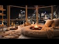 City Night Jazz - Jazz Harmony in the Luxury Night Sky Apartment for Rest and Deep Sleep 🎵