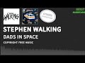 [Others Productions] Stephen Walking - Dads In Space