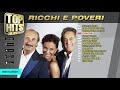 Ricchi E Poveri -Top Hits Collection. Golden Memories. The Greatest Hits.