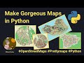 Create Gorgeous Maps with Prettymaps + Python