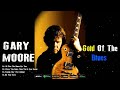 GARY MOORE -  GARY MOORE  GREAT HIT BLUES  - THE BEST OF GARY MOORE