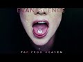 Evanescence - Far From Heaven (Official Audio)