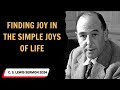 C  S  Lewis sermon 2024 -  Finding joy in the simple joys of life