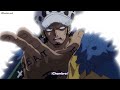 Trafalgar Law _ One Piece _ Music: Guy.exe _ Superfruit